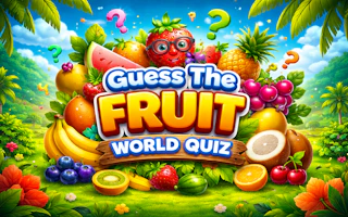 Guess the Fruit World Quiz