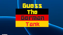 Guess the German Tank