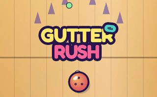 Gutter Rush