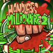 Handless Millionaire 2