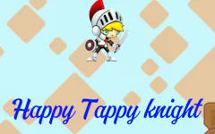 Happy Tappy Knight