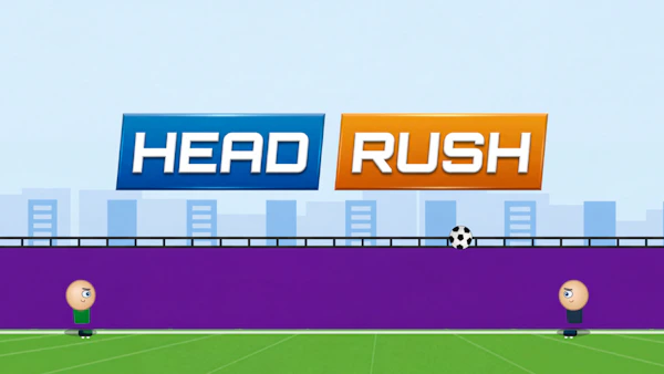 Head Rush