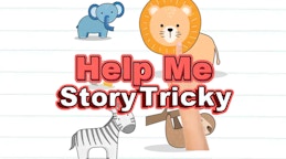 Help Me Story Tricky