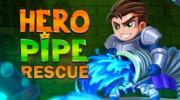 Hero Pipe Rescue