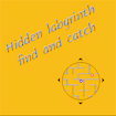 Hidden labyrinth - find and catch