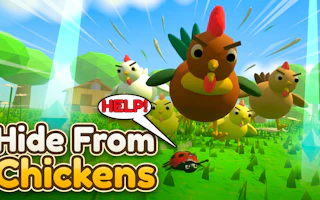 Hide From Chickens