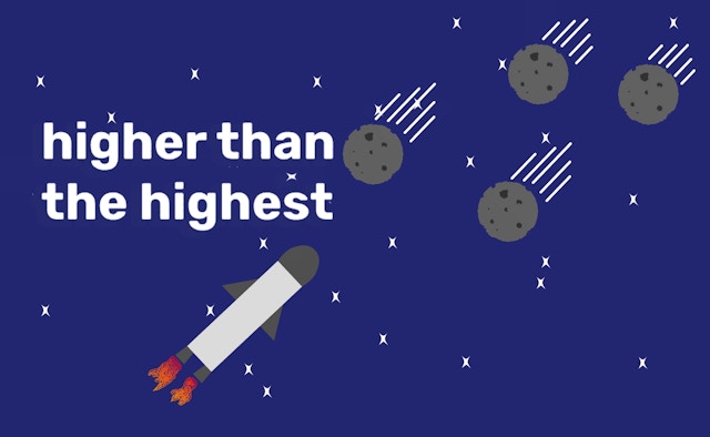 Higher Than The Highest