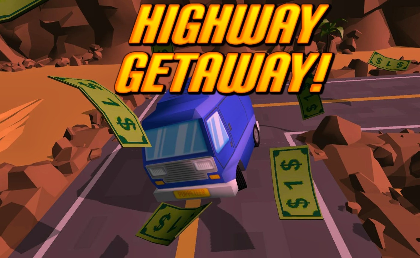 Highway Getaway!