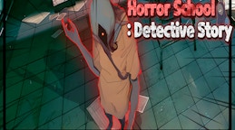 Horror School: Detective Story