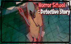 Horror School: Detective Story