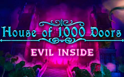 House of 1000 Doors: Evil Inside