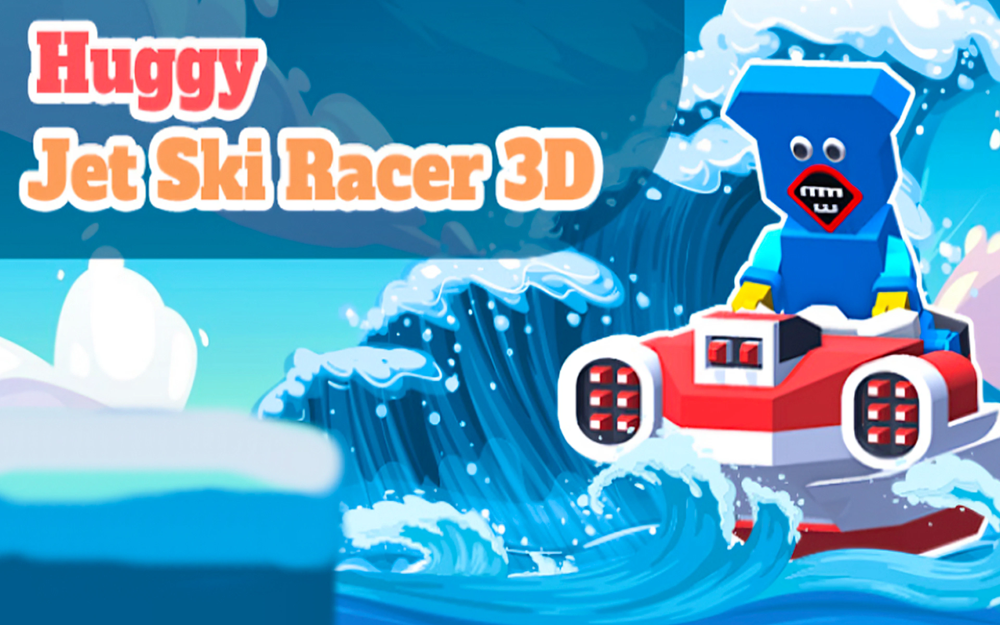 Huggy Jet Ski Racer!