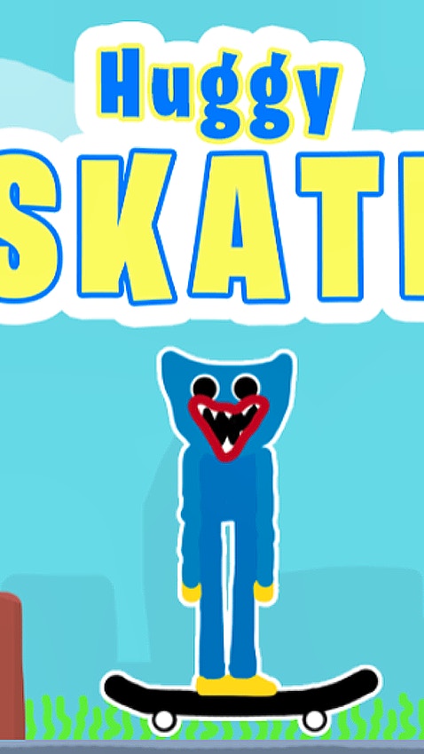 Huggy Skate