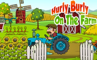 Hurly Burly On The Farm