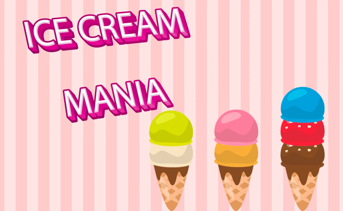 Play Ice Cream Mania — free online Cooking game