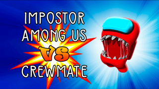 Impostor Among Us vs Crewmate