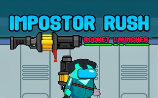 Impostor Rush Rocket Launcher game cover