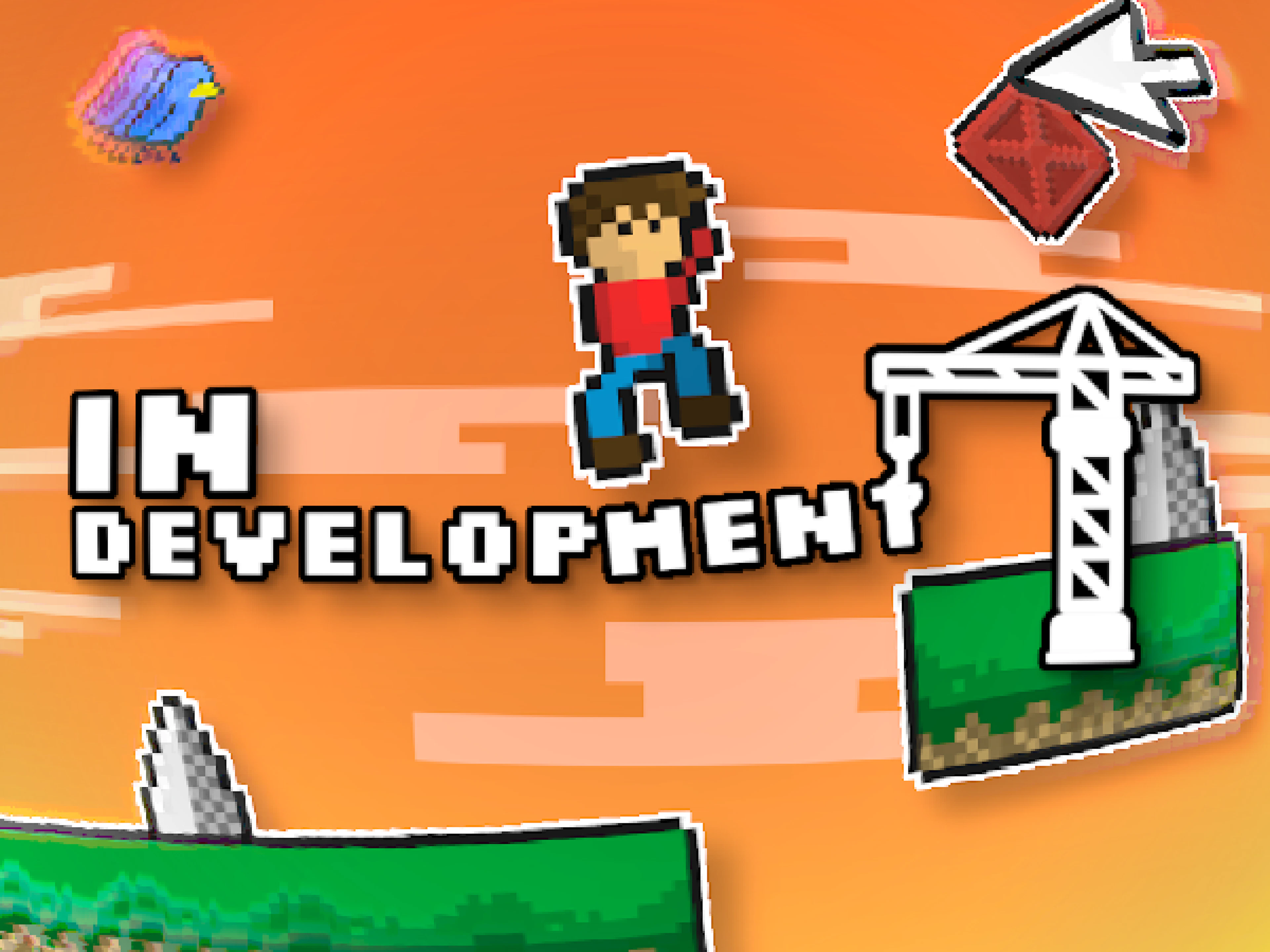 In Development!