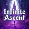 Infinite Ascent