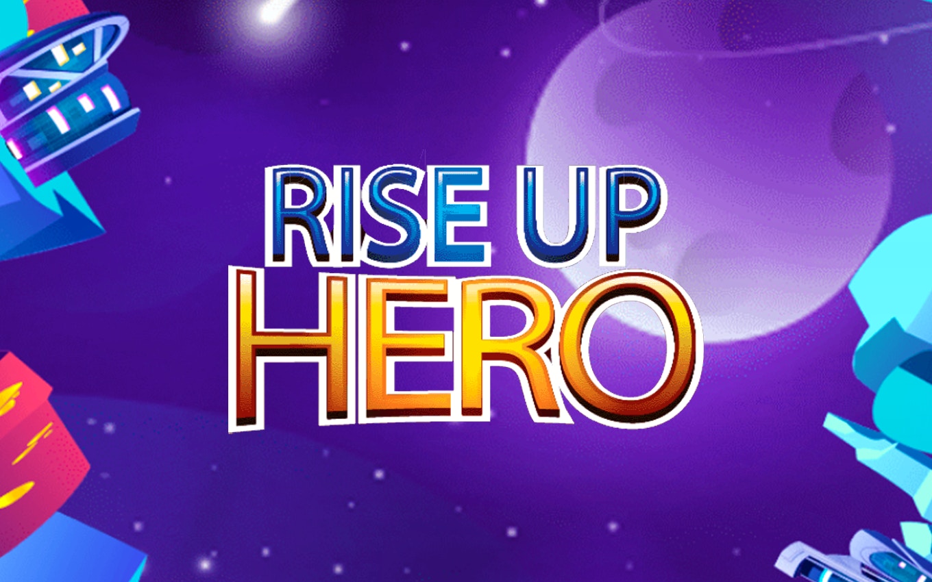 Rise Up Hero