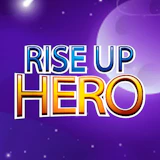 Rise Up Hero