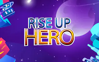 Rise Up Hero — free online arcade game