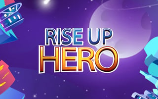 Juega gratis a Rise Up Hero