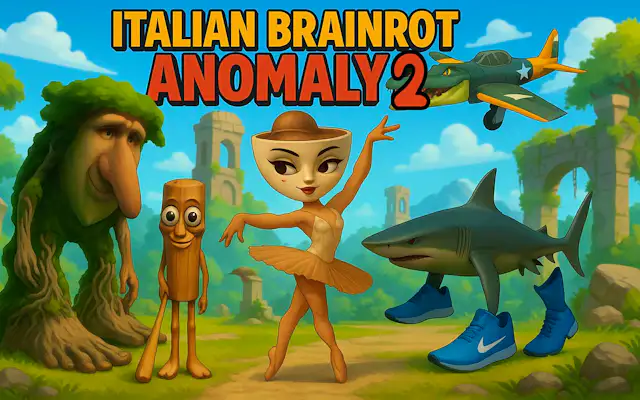 Italian Brainrot Anomaly 2
