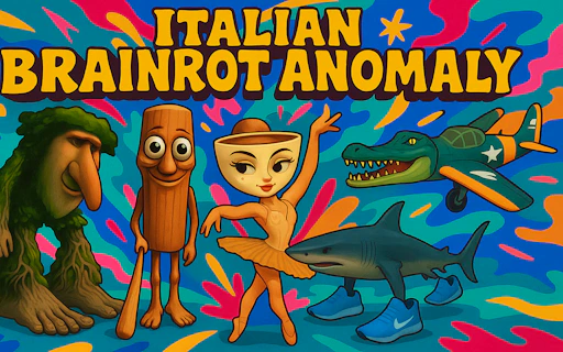 Italian Brainrot Anomaly