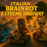 Italian Brainrot Extreme Highway