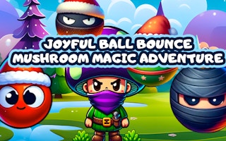 Joyful Ball Bounce Mushroom Magic Adventure