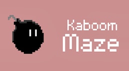 Kaboom Maze
