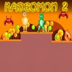 Kadeomon 2 banner