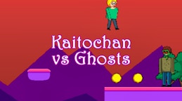 Kaitochan vs Ghosts