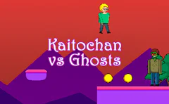 Kaitochan vs Ghosts