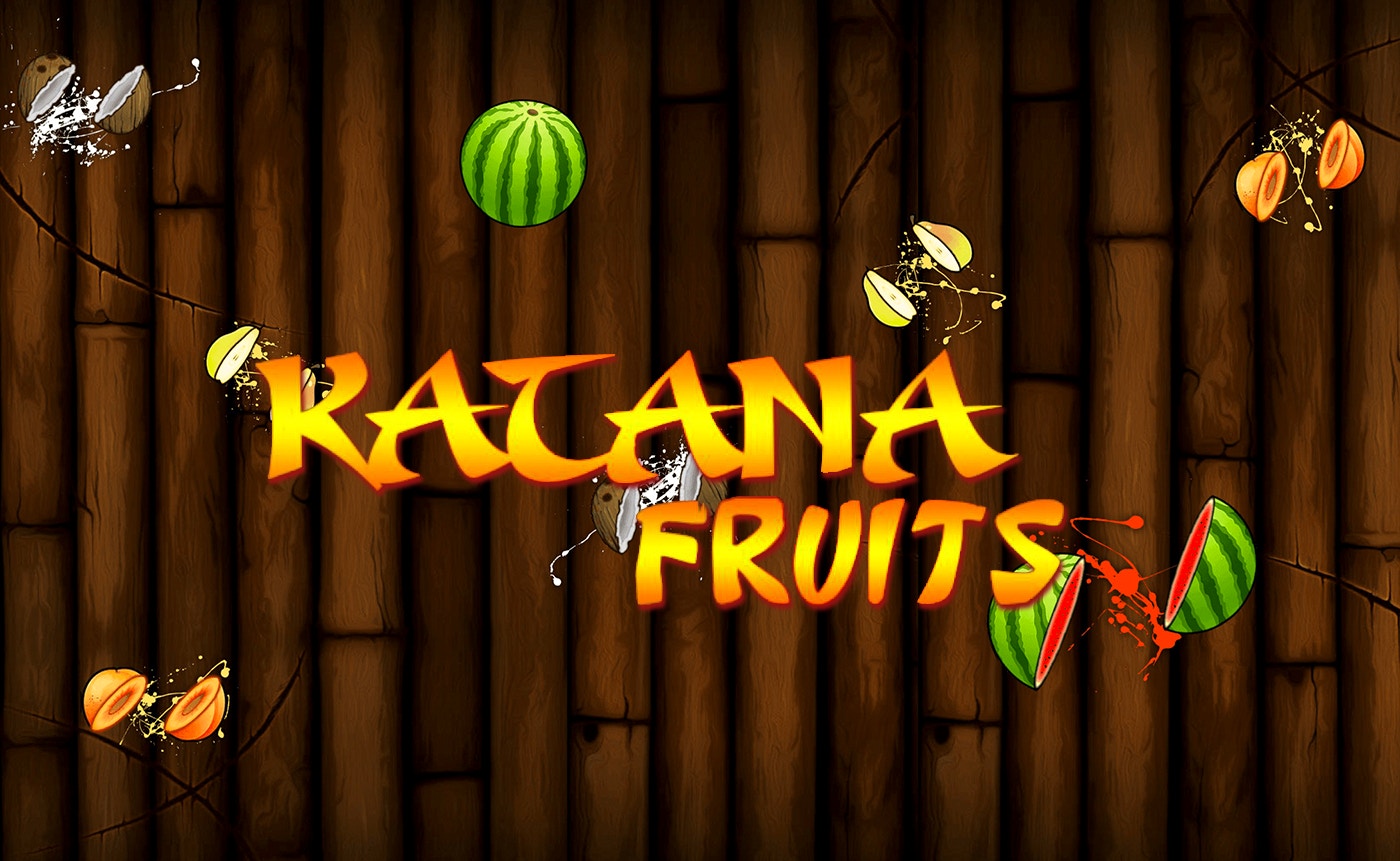 Katana Fruits