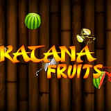 Katana Fruits