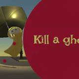 Kill a Ghost
