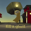 Kill a Ghost banner