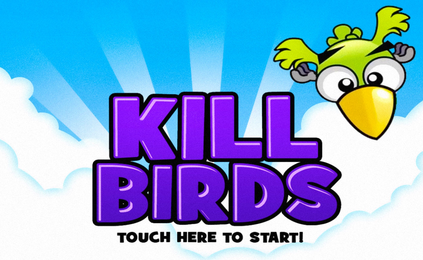 Kill Birds