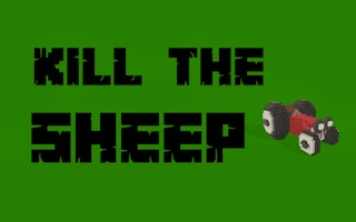 Kill the Sheep