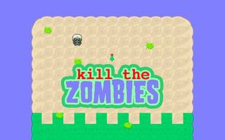 Kill the zombies