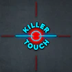 Killer Touch