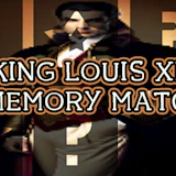 King Louis XIV Memory Match