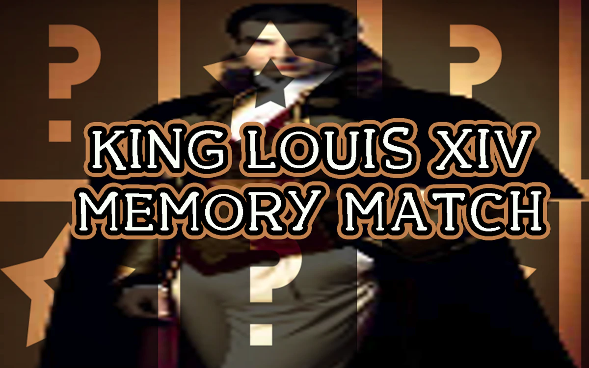 Play King Louis XIV Memory Match — free online Memory game