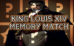King Louis XIV Memory Match