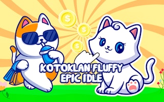 Kotoklan Fluffy Epic Idle game cover