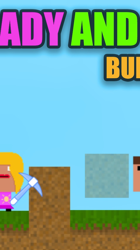 Lady and Nubik. Build and Dig