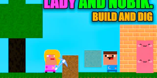 Lady and Nubik. Build and Dig thumbnail