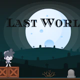 Last World